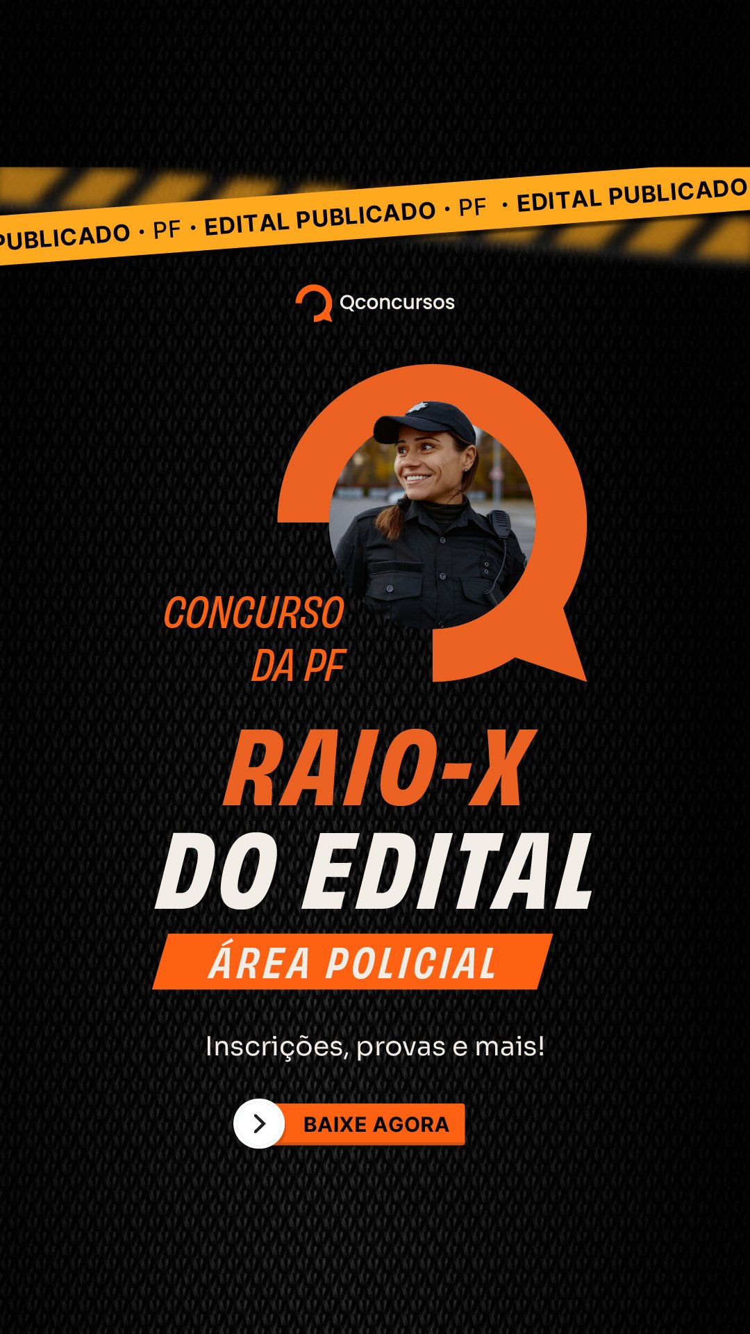 QC_RAIO-X DO EDITAL_DIVULGAÇÃO_STORIES_1080X1920