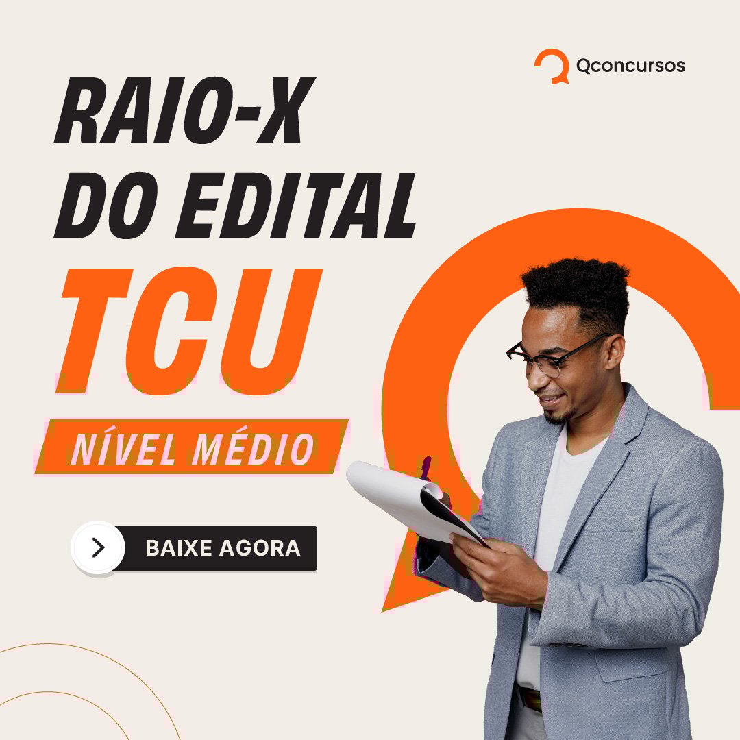 QC_RAIO-X DO EDITAL_TCU-Técnico Federal de controle externo_DIVULGAÇÃO_QUADRADO_1080x1080
